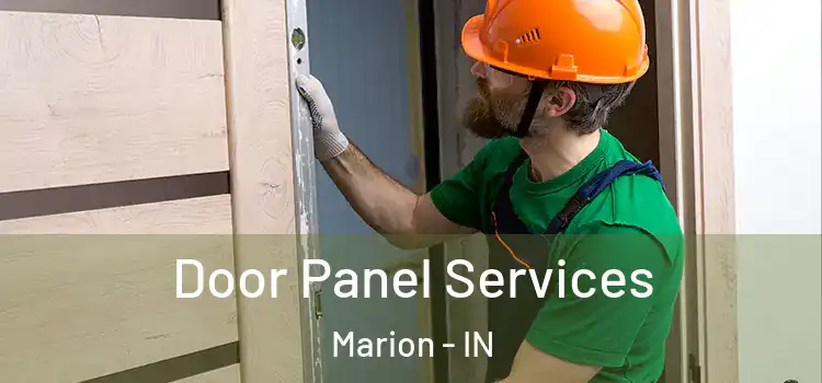  Door Panel Services Marion - IN