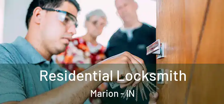  Residential Locksmith Marion - IN