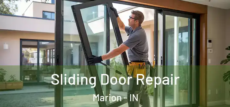 Sliding Door Repair Marion - IN